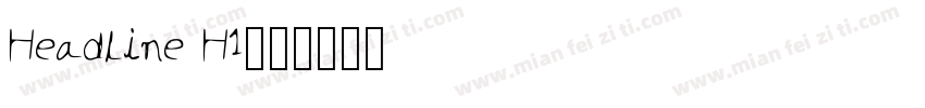 Headline H1字体转换